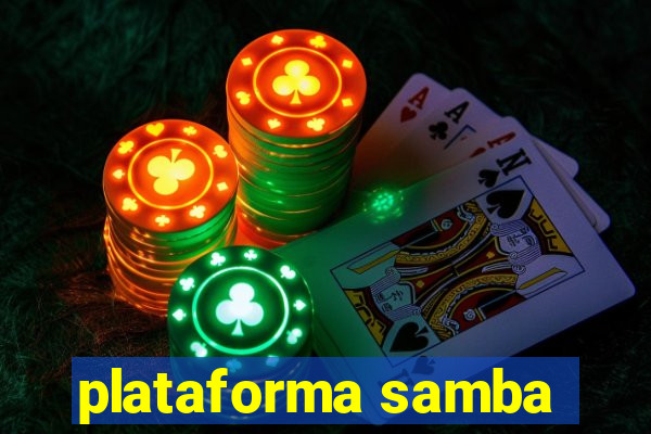 plataforma samba